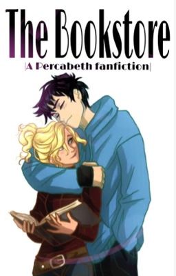 The Bookstore || A Percabeth fanfiction cover