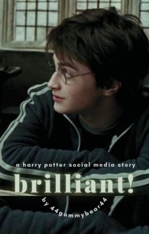 brilliant! | harry potter ✓ by 44gummybear44