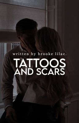 Tattoos and Scars | Rewritten Version cover