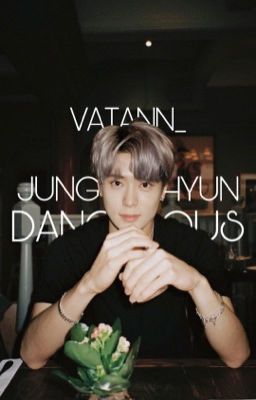 Dangerous | Jung Jaehyun cover