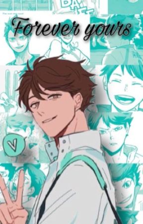 Forever yours (Oikawa x reader) by animekpop_nerd