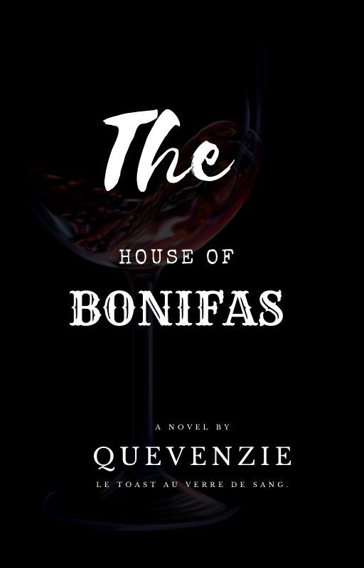 The House of Bonifas by Quevenzie