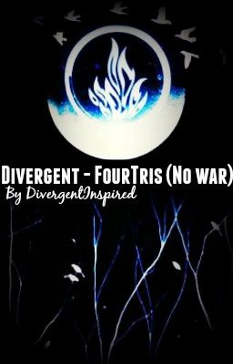 Divergent - FourTris (No war) cover