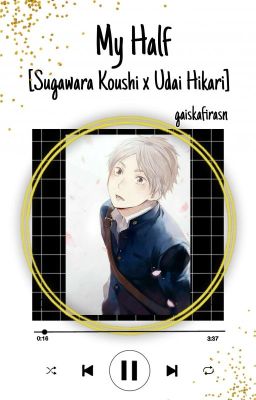 My Half [Sugawara Koushi x Udai Hikari] cover