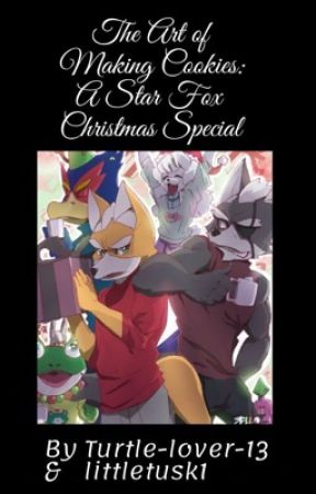 The Art of Making Cookies : A Star Fox Christmas Special  by MurielNocturnaFan