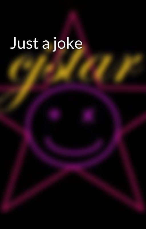 Just a joke by cjstar01