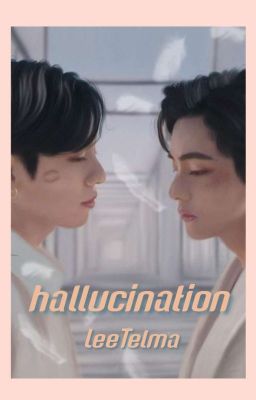 hallucination | تــوهـم cover