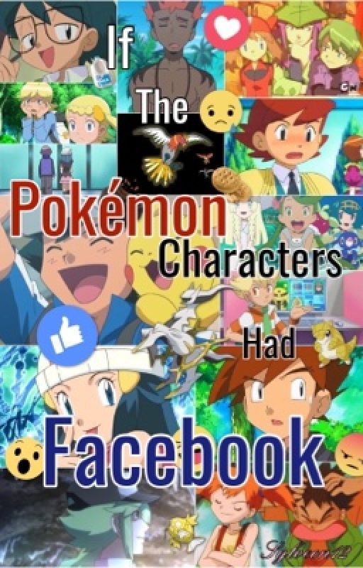 If The Pokémon Characters Had Facebook [Completed] by Sylveon12