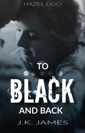 To Black And Back by jkjamesbooks