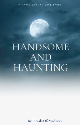 Handsome and Haunting cover