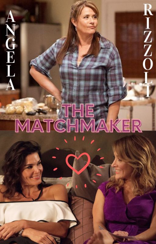 Angela Rizzoli, the matchmaker by sweetytweety8