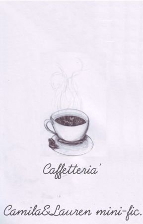 caffetteria.-camren. by im4mess