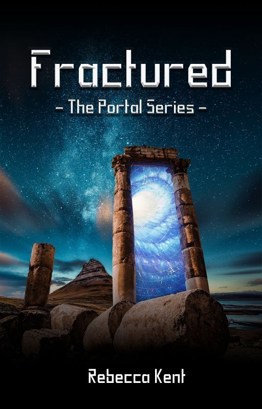 Fractured | The Portal Series book 1 by ScionGlobe