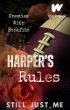 Harper's Rules 1 & 2 by still_just_me