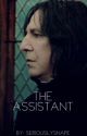 The Assistant || Severus Snape x Reader || by allikatt9