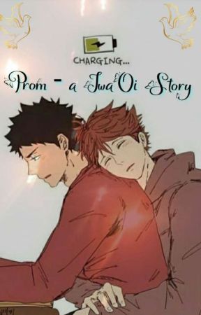 Prom - a IwaOi story by ToruOikawaOriginal