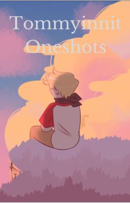 Tommyinnit Oneshots cover