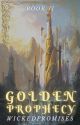 Golden Prophecy by WickedPromises