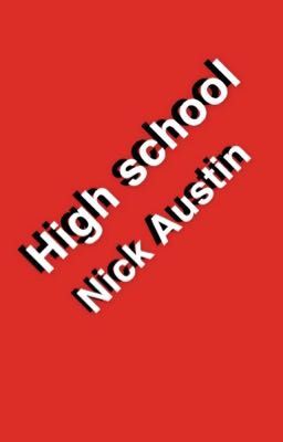 High school |nick Austin  cover