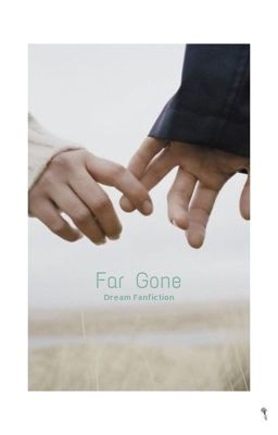 Far Gone || Dream cover