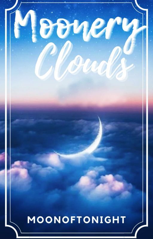 ☁️Moonery Clouds☁️ || Graphic Shop || [CLOSED] by MoonOfTonight