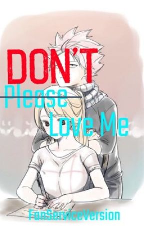 Don't Love Me! by FanServiceVersion