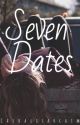 Seven Dates [Completed] by casualxsarcasm