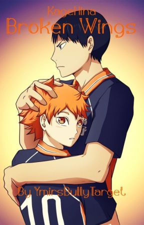 Broken Wings - KageHina by YmirsBullyTarget