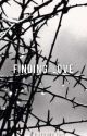 Finding Love [✓] by DezmaFernandez