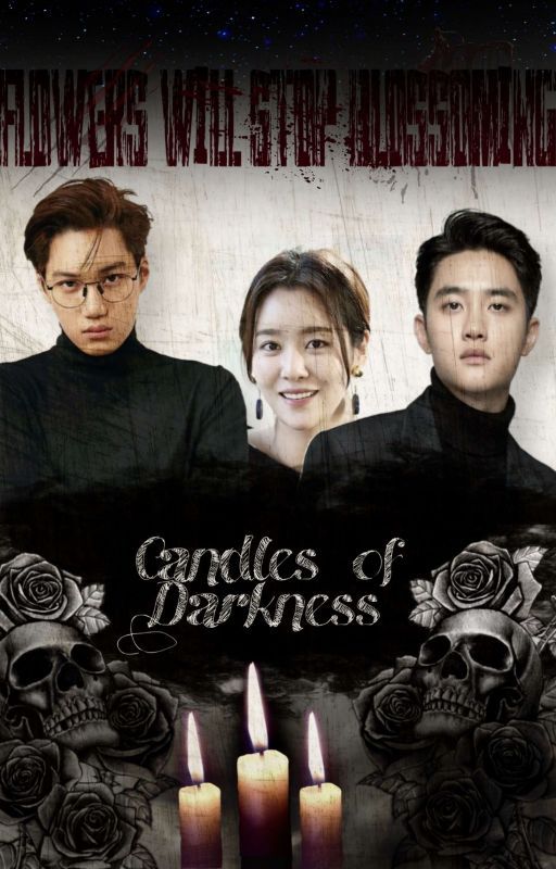 Candles Of Darkness by FriedChanBaek