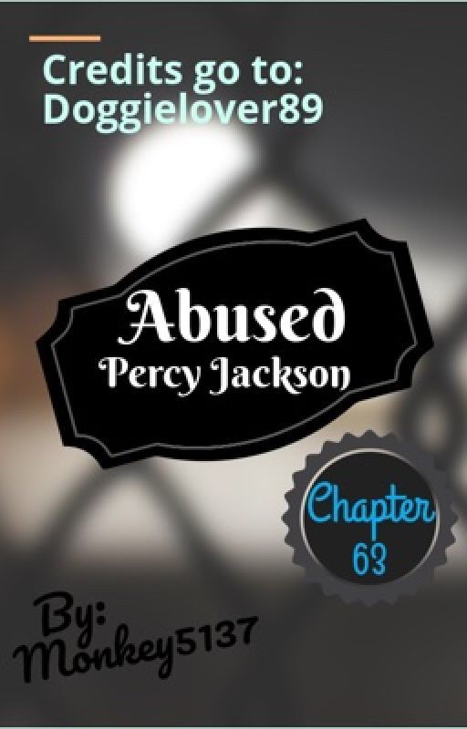 Abused Percy Jackson Chapter 63 by Monkey5137