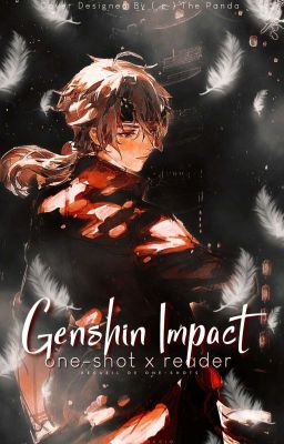 GENSHIN IMPACT, ONE-SHOT X READER. cover