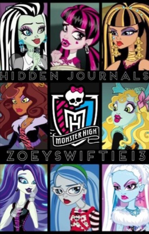 Monster High: Hidden Journals by zoeyswiftie13