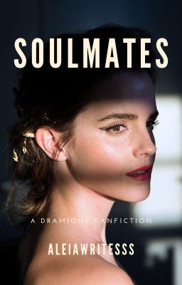 ©Soulmates | Dramione cover