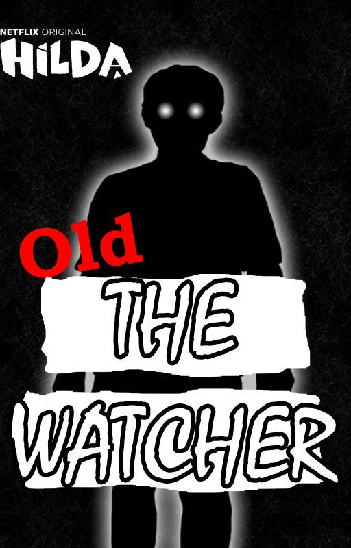 The Watcher || Hilda Netflix Fanfiction || Discontinued by ChaosCrimtine