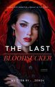 The Last Bloodsucker ✔ by _zero4