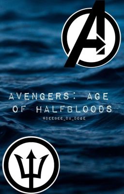 Avengers - Age of Half Bloods cover