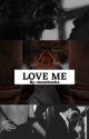 Love Me by renasbooks