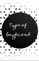 TYPE OF BOYFRIEND e ×READER by GIO-di-ANGEL0