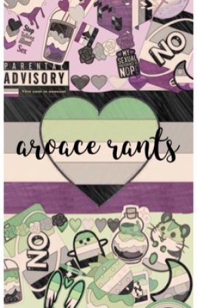 aroace rants by SomethingWithGhosts