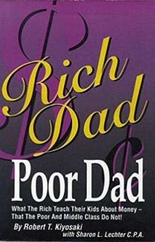 Rich Man and Poor Dad by inverseeinstein