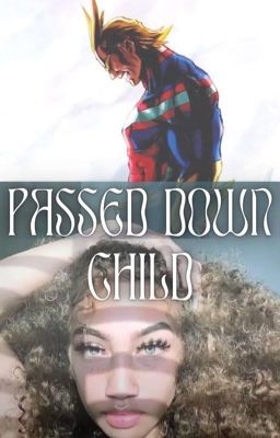 Passed Down Child ( BNHA) cover