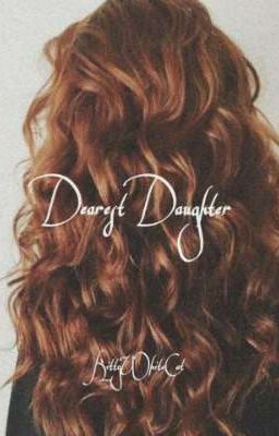 Dearest Daughter (an HP Fanfic) cover