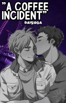 ‖ 'A Coffee Incident' ‖ DaiSuga (Completed) cover