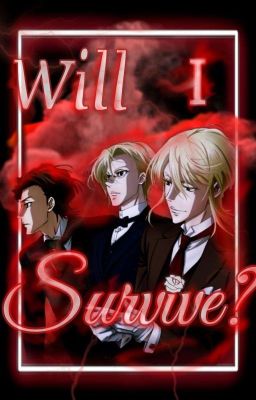 Will I survive? [Moriarty The Patriot | William X OC] cover