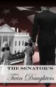 The Senator's Twin Daughters by ModernDayHistory