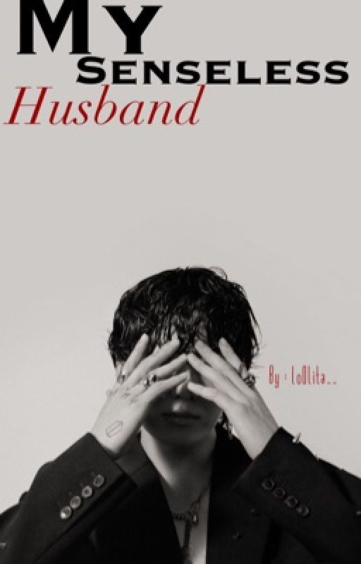 My Senseless Husband | jjk by lo0lita__