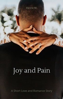 Joy And Pain [COMPLETED] cover