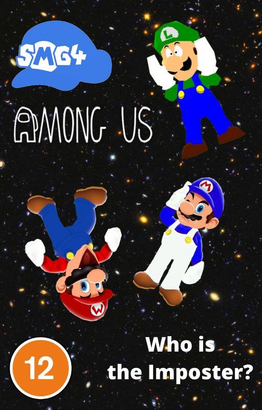 SMG4 Fanfic: Among Us by DS123Products