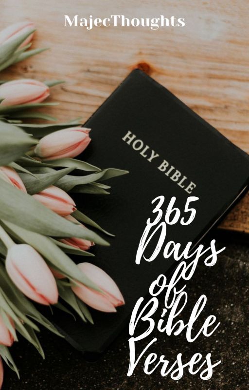 365 Days || Bible Verses (2021) by MajecThoughts